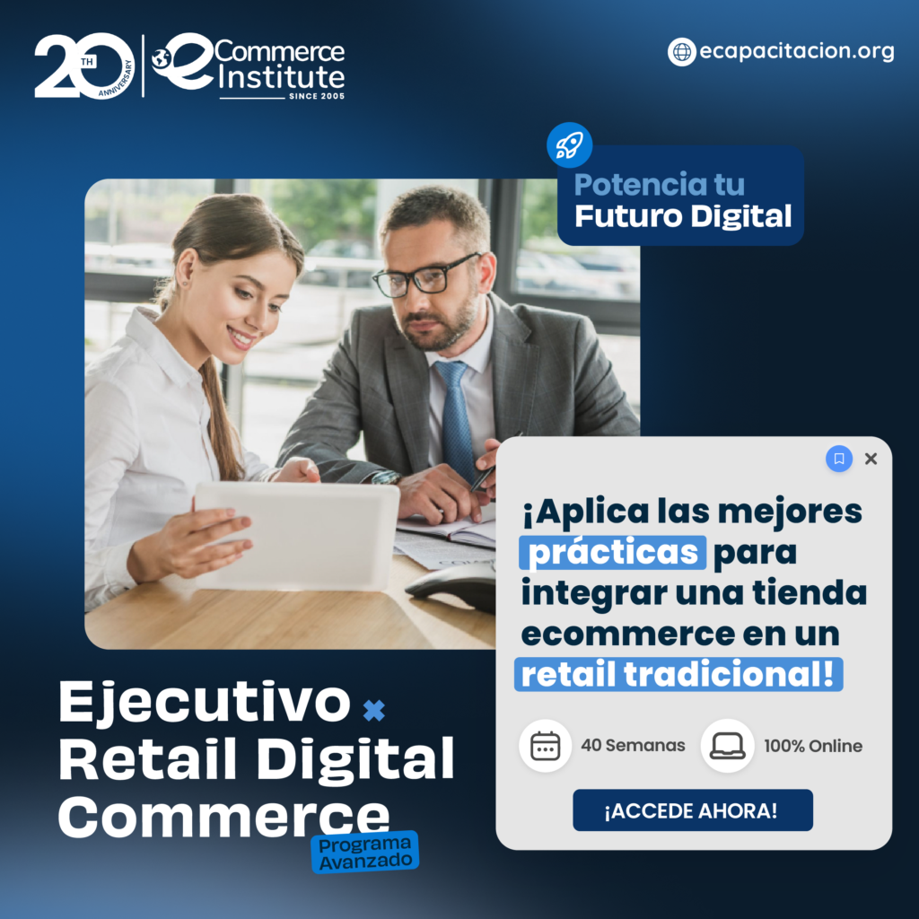 Matricula Programa ejecutivo avanzado de retail digital commerce